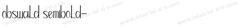 obswald semibold字体转换